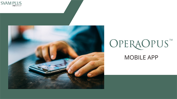 OperaOpus™ ERP mobile app